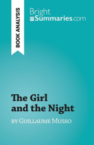 Title: The Girl and the Night: by Guillaume Musso, Author: Kelly Carrein