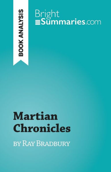 Martian Chronicles: by Ray Bradbury