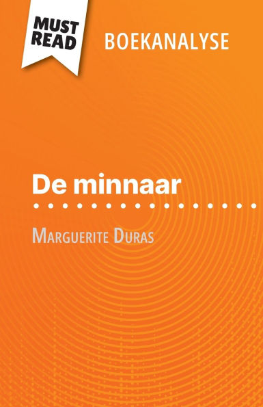 De minnaar van Marguerite Duras (Boekanalyse): Volledige analyse en gedetailleerde samenvatting van het werk