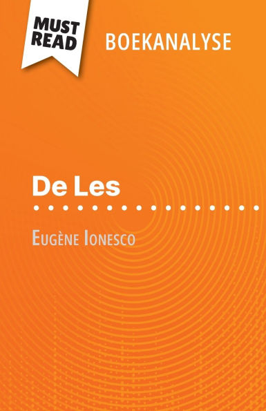 De Les van Eugï¿½ne Ionesco (Boekanalyse): Volledige analyse en gedetailleerde samenvatting van het werk