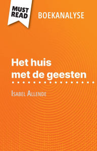 Title: Het huis met de geesten van Isabel Allende (Boekanalyse): Volledige analyse en gedetailleerde samenvatting van het werk, Author: Natalia