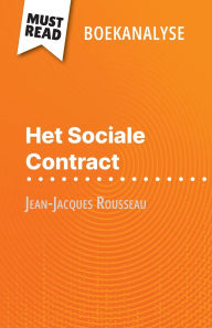 Title: Het Sociale Contract van Jean-Jacques Rousseau (Boekanalyse): Volledige analyse en gedetailleerde samenvatting van het werk, Author: Gabrielle Yriarte