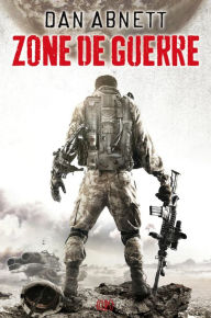 Title: Zone de guerre, Author: Dan Abnett