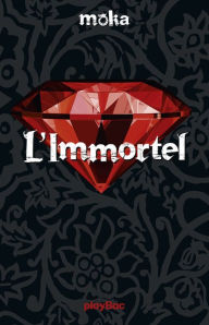 Title: L'immortel, Author: Moka