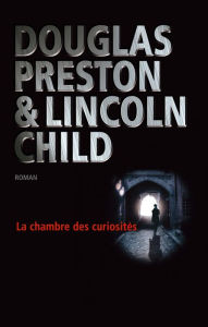 Title: La chambre des curiosités, Author: Douglas Preston