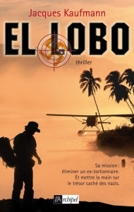 Title: El lobo, Author: Jacques Kaufmann