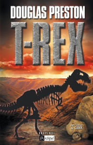 Title: T Rex, Author: Douglas Preston