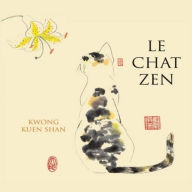 Title: Le chat zen, Author: Kuen-shan Kwong