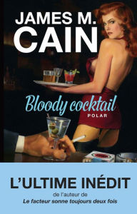 Title: Bloody cocktail, Author: James M. Cain