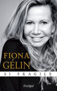 Title: Si fragile, Author: Fiona Gélin