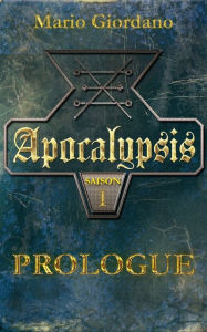 Title: Apocalypsis - Prologue, Author: Mario Giordano