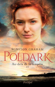 Title: Poldark T2 : Au-delà de la tempête, Author: Winston Graham