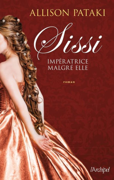 Sissi Imperatrice malgré elle