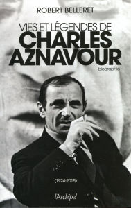 Title: Vie et légendes de Charles Aznavour, Author: Nemeye Pontiano