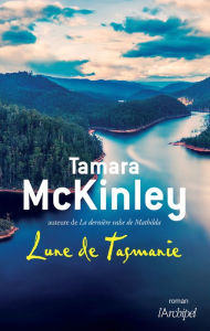 Title: Lune de Tasmanie, Author: Tamara McKinley