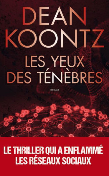 Les yeux des ténèbres : le thriller qui avait prédit l'épidémie mondiale