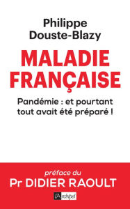 Title: Maladie française, Author: Philippe Douste-Blazy