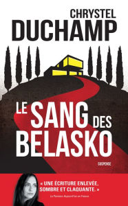 Title: Le sang des Belasko, Author: Chrystel Duchamp