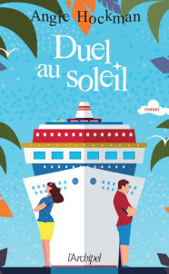 Title: Duel au soleil, Author: Angie Hockman