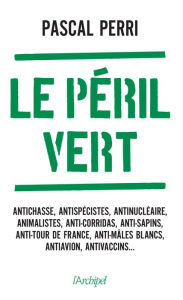 Title: Le Péril vert, Author: Pascal Perri