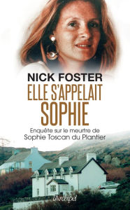 Title: Elle s'appelait Sophie, Author: Nick Foster