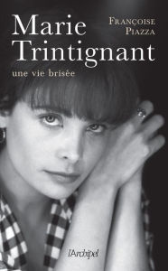 Title: Marie Trintignant, Author: Françoise Piazza