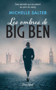 Title: Les Ombres de Big Ben, Author: Michelle Salter