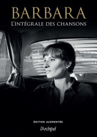 Title: Barbara. L'intégrale des chansons, Author: Barbara