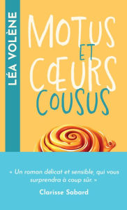 Title: Motus et coeurs cousus, Author: 