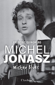 Title: Michel Jonasz, Author: Frédéric Quinonero
