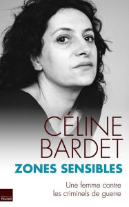 Title: Zones sensibles, Author: Céline Bardet