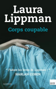 Title: Corps coupable, Author: Laura Lippman