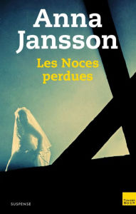 Title: Les Noces perdues, Author: Anna Jansson