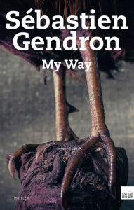 Title: My way, Author: Sébastien Gendron