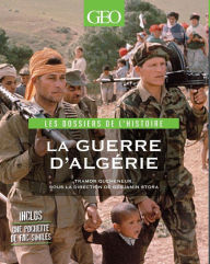 Title: Guerre d'Algérie-Les dossiers de l'histoire, Author: Tramor Quemeneur