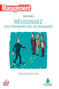 Title: Réussissez vos premiers pas de manager, Author: Joëlle Imbert