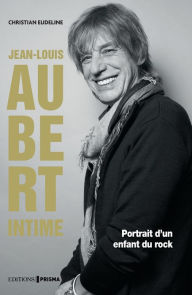 Title: Jean-Louis Aubert, Author: Christian Eudeline