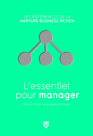 Title: L'essentiel pour manager, Author: Christopher Bartlett