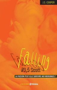 Title: Falling - tome 3,5 Scott, Author: Jaimie Suzi Cooper