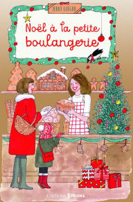 Title: Noël à la petite boulangerie, Author: Jenny Colgan