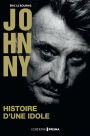 Johnny - Histoire d'une idole