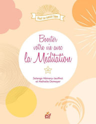 Title: Booster votre vie avec la méditation, Author: Solange Hémery-Jauffret