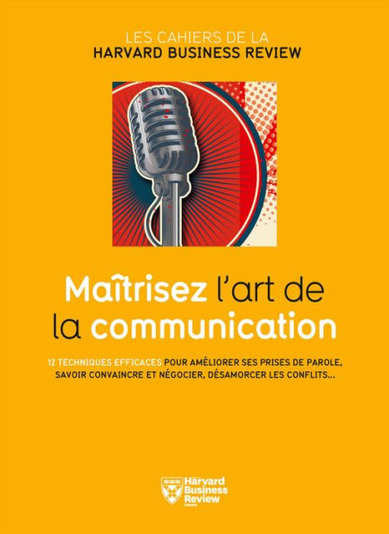 Maîtrisez l'art de la communication