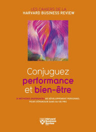 Title: Conjuguez performance et bien-être, Author: Collectif