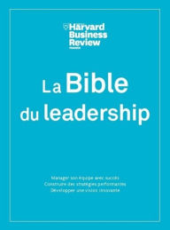 Title: La Bible du leadership, Author: Harvard Business Review