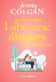 Title: La Charmante librairie des amours lointaines, Author: Jenny Colgan