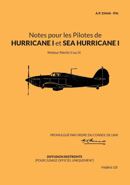 Notes pour les Pilotes de HURRICANE I et SEA HURRICANE I: Moteur Merlin II ou III