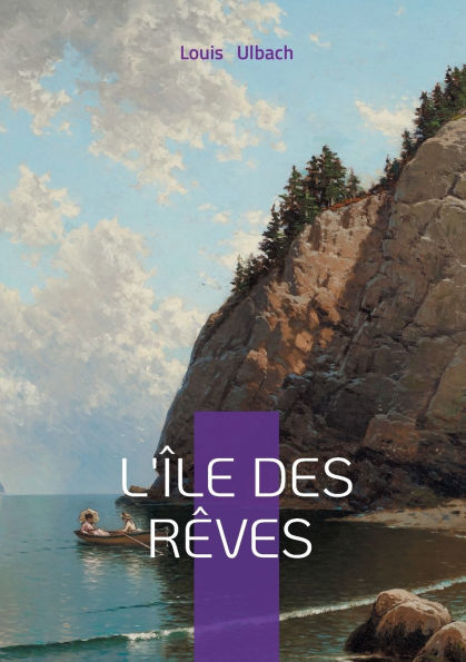 L'�le des r�ves: �le, Naufrage & Exotisme
