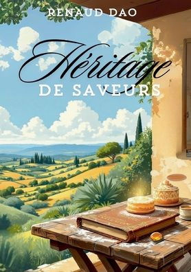 Hï¿½ritage de saveurs