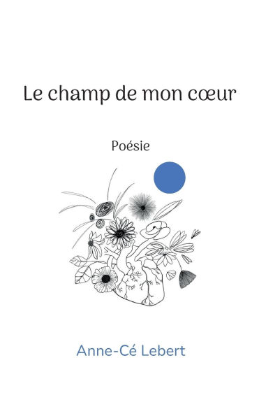 Le champ de mon coeur